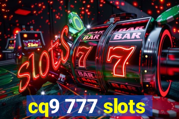 cq9 777 slots